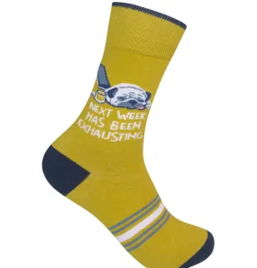 Next Week Has Been Exhausting Socks